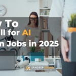 How To Upskill for AI-Driven Jobs in 2025 by Sandeep Anand