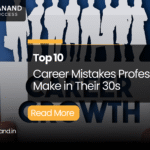 Top 10 Career Mistakes Professionals Make in Their 30s