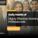 Daily Habits of Highly Effective Working Professionals